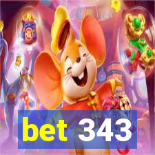 bet 343